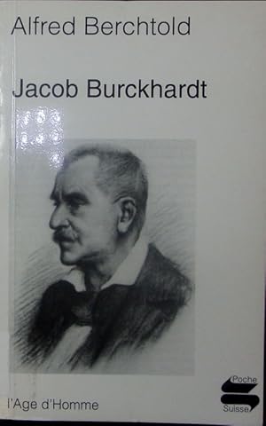 Image du vendeur pour Jacob Burckhardt. mis en vente par Antiquariat Bookfarm