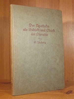 Seller image for Der Apotheker als Subjekt der Literatur. for sale by Das Konversations-Lexikon