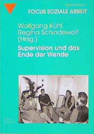 Seller image for Supervision und das Ende der Wende. (=Reihe Focus Soziale Arbeit / Grundwissen ; Bd. 3). for sale by Antiquariat Thomas Haker GmbH & Co. KG