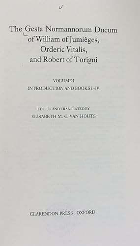 Bild des Verkufers fr The gesta Normannorum ducum of William of Jumiges, Orderic Vitalis, and Robert of Torigni ; Vol. 2: Books V - VIII. zum Verkauf von Antiquariat Bookfarm