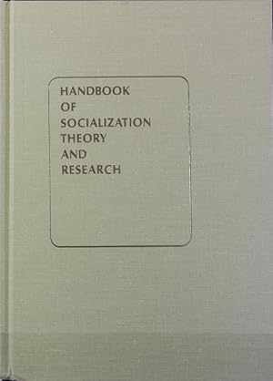 Bild des Verkufers fr Handbook of socialization theory and research. Rand McNally sociology series. zum Verkauf von Antiquariat Bookfarm