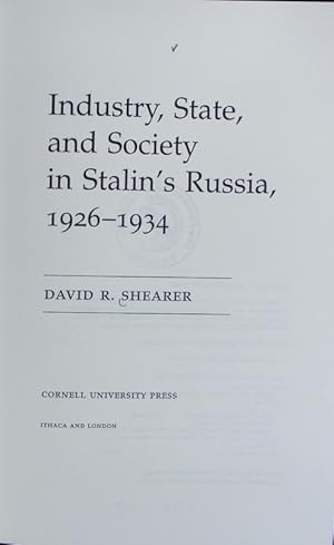 Bild des Verkufers fr Industry, state, and society in Stalin's Russia, 1926 - 1934. zum Verkauf von Antiquariat Bookfarm