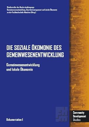 Gemeinwesenentwicklung und lokale Ökonomie. Europäischer Masterstudiengang Gemeinwesenentwicklung...