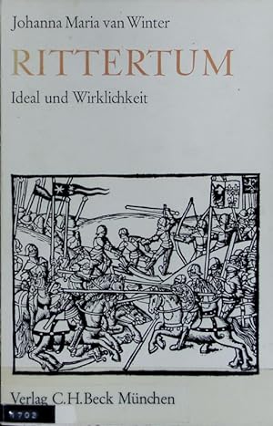 Immagine del venditore per Rittertum : Ideal und Wirklichkeit. venduto da Antiquariat Bookfarm