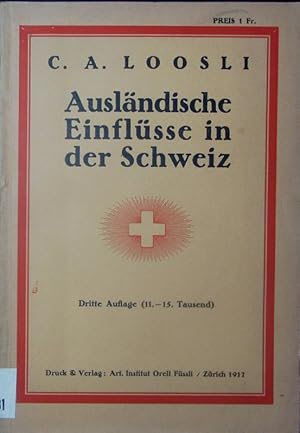Imagen del vendedor de Auslndische Einflsse in der Schweiz. 3. Aufl. (11.-15. Tsd.). a la venta por Antiquariat Bookfarm