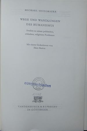 Seller image for Wege und Wandlungen des Humanismus. for sale by Antiquariat Bookfarm