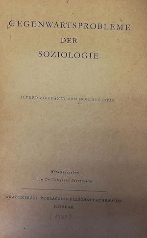 Bild des Verkufers fr Gegenwartsprobleme der Soziologie : Alfred Vierkandt zum 80. Geburtstag. zum Verkauf von Antiquariat Bookfarm