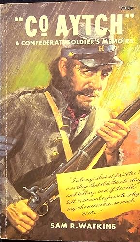 Immagine del venditore per Co. Aytch:" A Side Show of the Big Show- A Confederate Solder's Memoirs venduto da Adventures Underground