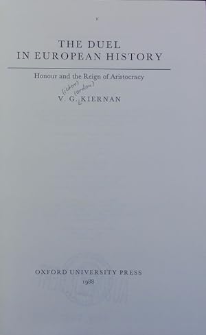 Bild des Verkufers fr The duel in European history : honour and the reign of aristocracy. zum Verkauf von Antiquariat Bookfarm