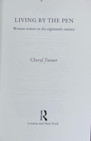 Seller image for Living by the pen : women writers in the eighteenth century. for sale by Antiquariat Bookfarm