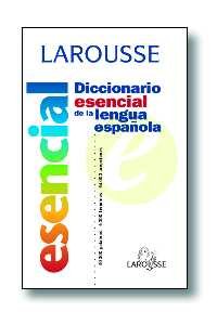 Seller image for Diccionario Larousse Esencial for sale by WeBuyBooks