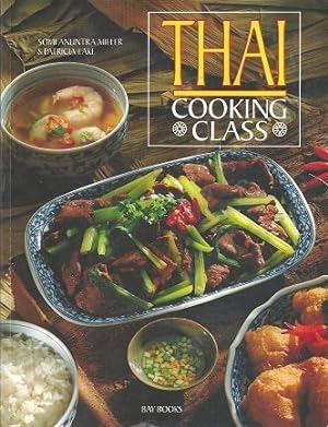 Bild des Verkufers fr Thai Cooking Class (Better living) zum Verkauf von WeBuyBooks