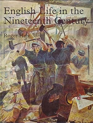 Seller image for English Life in the Nineteenth Century for sale by WeBuyBooks