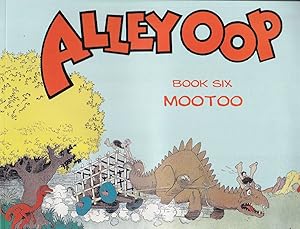 Bild des Verkufers fr Mootoo, Volume 6 (Alley Oop) zum Verkauf von Adventures Underground