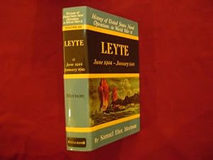 Seller image for Leyte. June 1944 - January 1945. History of United States Naval Operations In World War II. for sale by BookMine