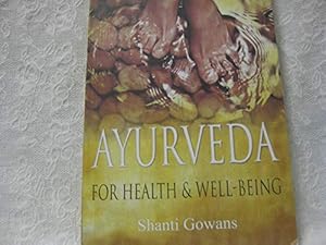 Bild des Verkufers fr Ayurveda for Health and Well Being zum Verkauf von WeBuyBooks