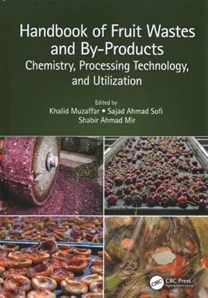 Bild des Verkufers fr Handbook of Fruit Wastes and By-Products : Chemistry, Processing Technology, and Utilization zum Verkauf von GreatBookPrices