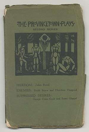 Imagen del vendedor de The Provincetown Plays Second Series: Freedom; Enemies; Suppressed Desires a la venta por Between the Covers-Rare Books, Inc. ABAA