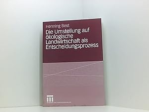 Seller image for Die Umstellung auf Okologische Landwirtschaft als Entscheidungsprozess (German Edition) for sale by Book Broker