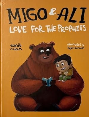 Bild des Verkufers fr Migo and Ali Love for the Prophets zum Verkauf von Haymes & Co. Bookdealers