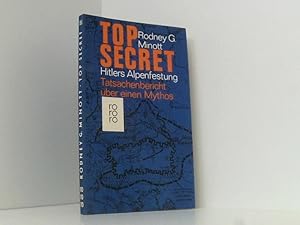 Immagine del venditore per Top Secret. Hitlers Alpenfestung. Tatsachenbericht ber einen Mythos. Aus dem Amerikanischen bertragen von Paul Baudisch. Deutsche Erstausgabe venduto da Book Broker