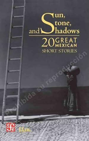 Seller image for Sun, Stone, And, Shadows : 20 Great Mexican Short Stories for sale by GreatBookPrices