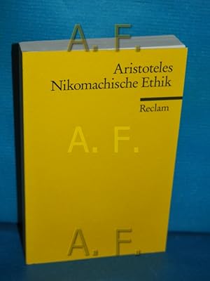 Bild des Verkufers fr Nikomachische Ethik. bers. und Nachw. von Franz Dirlmeier. Anm. von Ernst A. Schmidt / Reclams Universal-Bibliothek Nr. 8586 zum Verkauf von Antiquarische Fundgrube e.U.