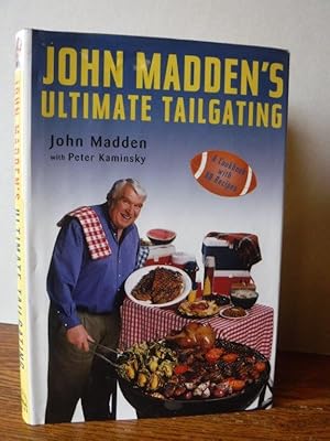 Image du vendeur pour John Madden's Ultimate Tailgating mis en vente par Old Scrolls Book Shop