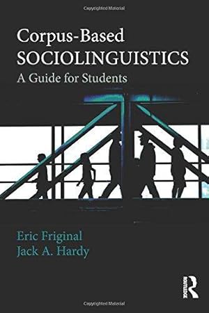 Bild des Verkufers fr Corpus-Based Sociolinguistics: A Guide for Students zum Verkauf von WeBuyBooks