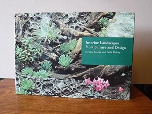 Image du vendeur pour Interior Landscapes: Horticulture and Design mis en vente par Old Scrolls Book Shop