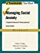 Seller image for Managing Social Anxiety: A Cognitive-Behavioral Therapy Approach (Treatments That Work) for sale by WAKULLABOOKSLLC