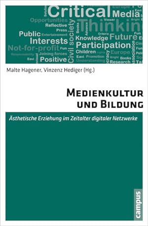 Seller image for Medienkultur und Bildung: sthetische Erziehung im Zeitalter digitaler Netzwerke for sale by Studibuch