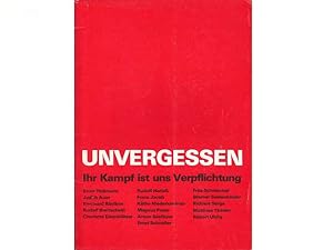 Unvergessen. Ihr Kampf ist uns Verpflichtung. Mappe mit 16 Fototafeln antifaschistischer Widersta...