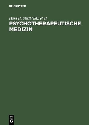 Bild des Verkufers fr Psychotherapeutische Medizin: Psychoanalyse - Psychosomatik - Psychotherapie. Ein Leitfaden fr Klinik und Praxis zum Verkauf von Studibuch