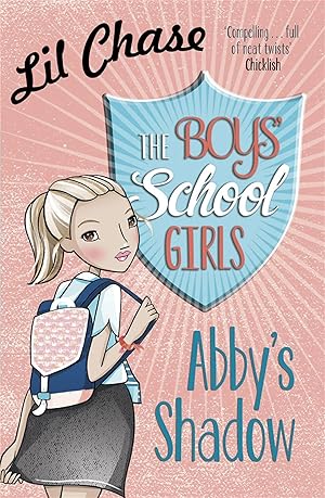 Bild des Verkufers fr Chase, L: The Boys\ School Girls: Abby\ s Shadow zum Verkauf von moluna