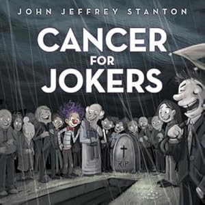 Seller image for Cancer for Jokers for sale by AHA-BUCH GmbH