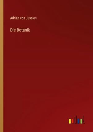 Seller image for Die Botanik for sale by AHA-BUCH GmbH