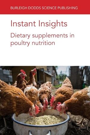 Seller image for Instant Insights : Dietary supplements in poultry nutrition for sale by AHA-BUCH GmbH