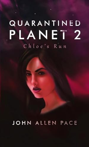 Bild des Verk�ufers f�r Quarantined Planet 2 : Chloe's Run zum Verkauf von AHA-BUCH GmbH