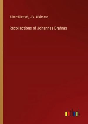 Seller image for Recollections of Johannes Brahms for sale by AHA-BUCH GmbH