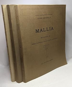 Seller image for Malla - Maisons (I) 1953 + Maison (II) 1959 + Exploration du Palais 4e rapport (1929-1935 et 1946-1960) --- Etudes crtoises IX XI XII cole franaise d'Athnes for sale by crealivres