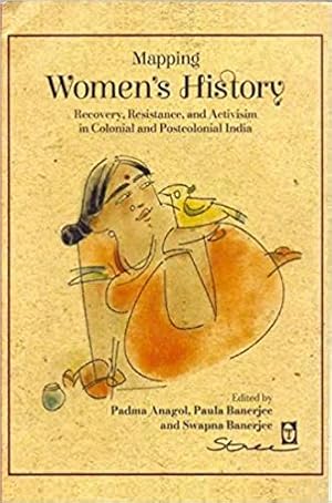 Seller image for Mapping Women's History: Recovery, Resistance and Activism in Colonial and Postcolonial India for sale by Vedams eBooks (P) Ltd