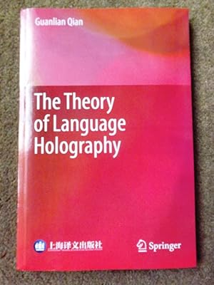 The Theory of Language Holography