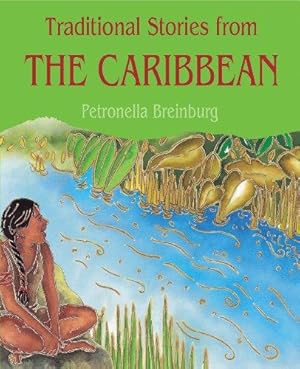 Immagine del venditore per Traditional Stories from the Caribbean venduto da WeBuyBooks