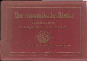 Der romantische Rhein. 12 farbige Karten nach Ölgemälden von N. von Astudin.