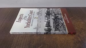 Image du vendeur pour ASPECTS OF YORKSHIRE COAST VOL 2: No 2 (Aspects of the Yorkshire Coast: Discovering Local History) mis en vente par BoundlessBookstore