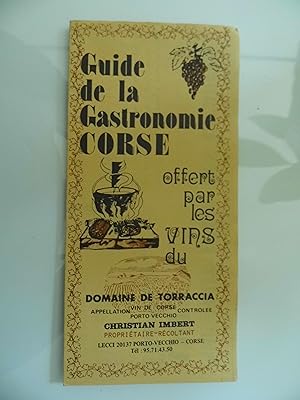 Guide de la Gastronomie CORSE offert par les vins du DOMAINE DE TORRACCIA