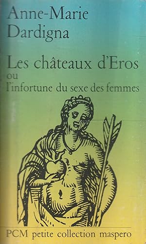 Image du vendeur pour Les chateaux d'Eros, ou Les infortunes du sexe des femmes mis en vente par Messinissa libri