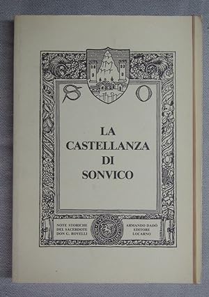 Bild des Verkufers fr La castellanza di Sonvico. zum Verkauf von Antiquariat Hanfgarten