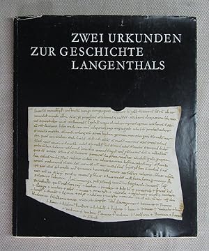 Seller image for Zwei Urkunden zur Geschichte Langenthals. Im Auftrag des Einwohnergemeinderates Langenthal. for sale by Antiquariat Hanfgarten